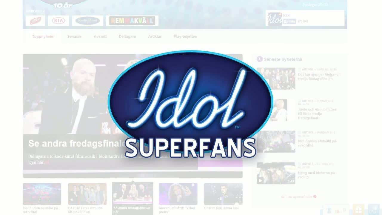 Idol Superfans - Vinn VIP-biljetter Till Idol-finalen Med...