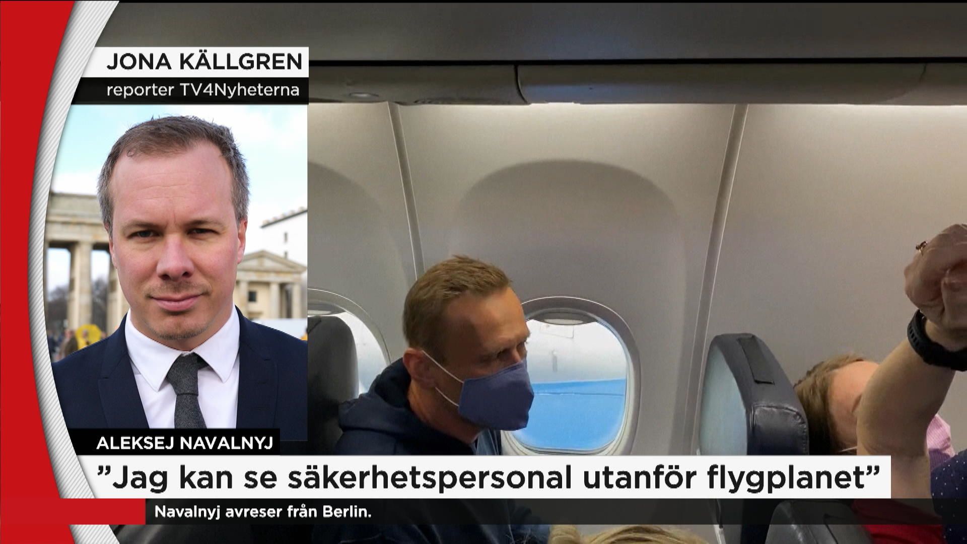 TV4-reporter på Navalnyjs plan:”Frågade om han inte är rädd”